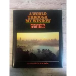 Ruth Orkin SIGNED A World Through My Window ~ First Edition 1978 HC/DJ